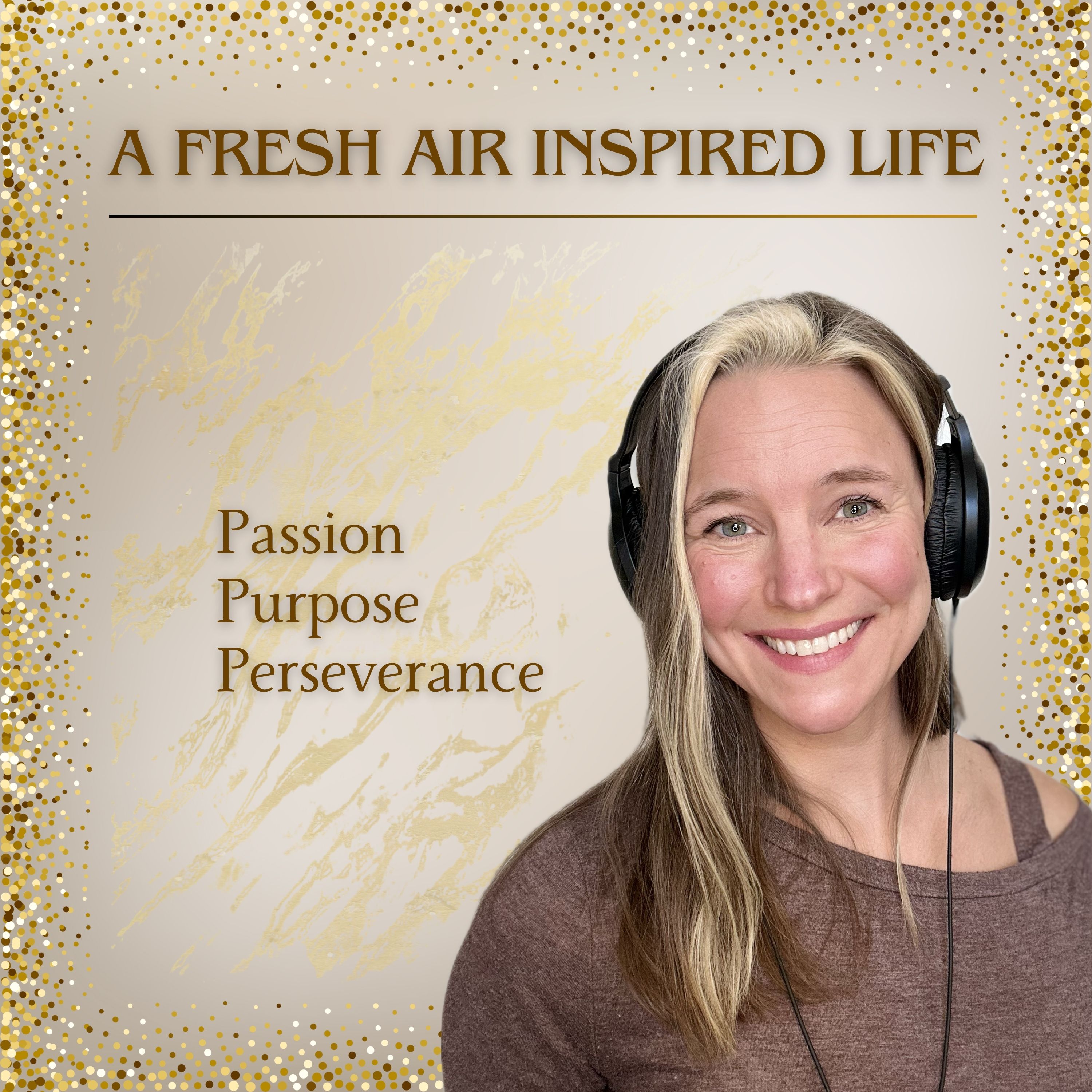 A Fresh Air Inspired Life